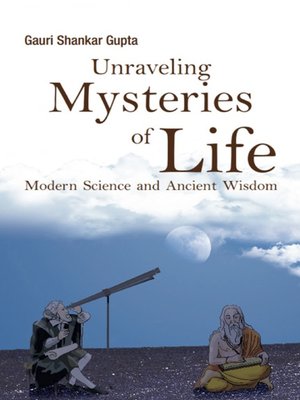 cover image of Unraveling Mysteries of Life
